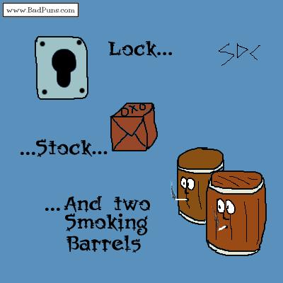 Lock, stock...